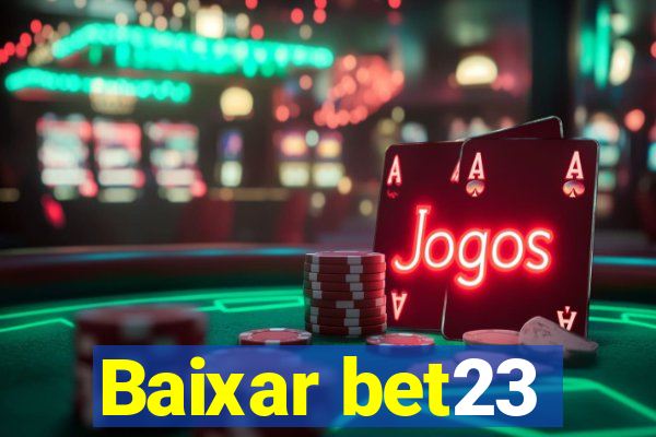 Baixar bet23